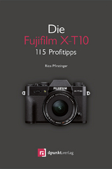 Die Fujifilm X-T10 - Rico Pfirstinger