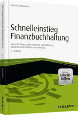 Schnelleinstieg Finanzbuchhaltung - inkl. Arbeitshilfen online - Danuta Ratasiewicz