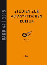 Studien zur Altägyptischen Kultur Bd. 44 (2015) - Jochem Kahl