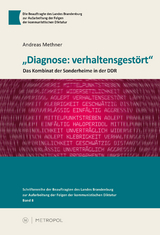 „Diagnose: verhaltensgestört“ - Andreas Methner
