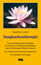 Imaginationstherapie - Siegfried Lorenz