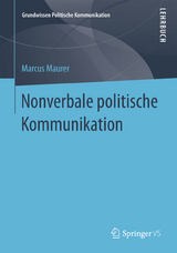 Nonverbale politische Kommunikation - Marcus Maurer