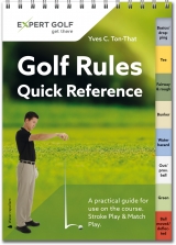 Golf Rules Quick Reference - Ton-That, Yves C.