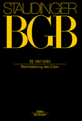 J. von Staudingers Kommentar zum Bürgerlichen Gesetzbuch mit Einführungsgesetz... / §§ 1967-2063 - Dutta, Anatol; Dobler, Katrin; Gursky, Karl-Heinz; Löhnig, Martin; Baldus, Christian