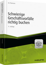 Schwierige Geschäftsvorfälle richtig buchen - Iris Thomsen