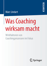 Was Coaching wirksam macht - Marc Lindart