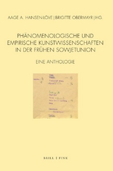 Phänomenologische und empirische Kunstwissenschaften in der frühen Sowjetunion - 