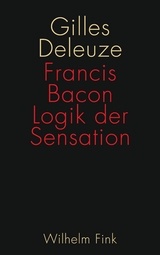 Francis Bacon: Logik der Sensation - Gilles Deleuze