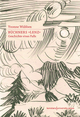 Büchners »Lenz« - Yvonne Wübben