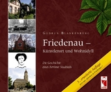 Friedenau - Künstlerort und Wohnidyll - Blankenburg, Gudrun