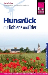 Reise Know-How Hunsrück mit Koblenz und Trier - Katja Nolles