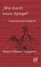 "Wie durch einen Spiegel" - Hans Vilmar Geppert