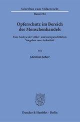 Opferschutz im Bereich des Menschenhandels. - Christine Köhler