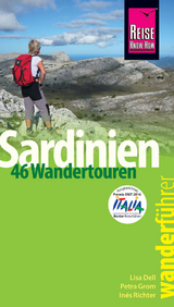 Reise Know-How Wanderführer Sardinien - 46 Wandertouren - - Richter, Inés; Grom, Petra; Dell, Lisa