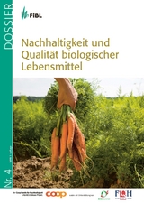 Nachhaltigkeit und Qualität biologischer Lebensmittel - Regula Bickel, Raphaël Rossier