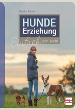 Hundeerziehung - Monika Schaal