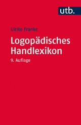 Logopädisches Handlexikon - Franke, Ulrike
