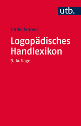 Logopädisches Handlexikon - Ulrike Franke