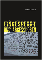 EINGESPERRT UND ABGESCHOBEN - Christa Kubisch