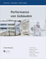 Performance von Gebäuden. - Karsten Voss, Sebastian Herkel, Doreen Kalz, Thomas Lützkendorf, Anton Maas, Andreas Wagner
