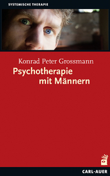 Psychotherapie mit Männern - Konrad Peter Grossmann