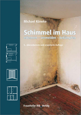 Schimmel im Haus - Köneke, Michael