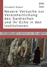 Die neueren Normativierungsversuche des Sardischen - Elisabeth Wippel