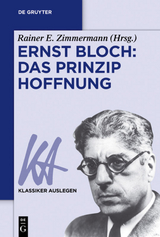 Ernst Bloch: Das Prinzip Hoffnung - 