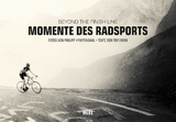 Momente des Radsports - Philipp Hympendahl, Tim Farin