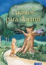 Mis mejores cuentos para dormir - Annette Huber, Doris Jäckle, Sabine Streufert