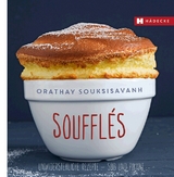 Soufflés - Orathay Souksisavanh