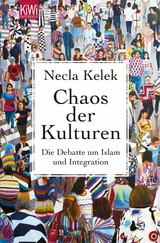 Chaos der Kulturen -  Necla Kelek