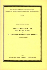 Die Beziehungen von Form und Motiv in Beethovens Instrumentalwerken - Kurt von Fischer