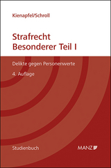 Strafrecht - Besonderer Teil I - Kienapfel, Diethelm; Schroll, Valentin