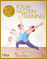 Yoga-Faszientraining - Katharina Brinkmann
