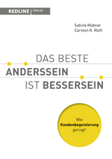 Das beste Anderssein ist Bessersein - Hübner, Sabine; Rath, Carsten K.