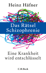 Das Rätsel Schizophrenie - Häfner, Heinz