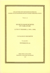Sources manuscrites en tablature. Tabulaturen in Handschriften. Laute und Théorbe / Sources manuscrites en tablature. Luth et théorbe (c.1500-c.1800). Catalogue descriptif. Tabulaturen in Handschriften. Laute und Théorbe. Beschreibendes Verzeichnis. - Christian Meyer