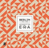 Berlin - Sounds Of An Era - 