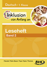 Inklusion von Anfang an – Leseheft Band 2 - Dorothee Pakulat, Bettina Palm-Bauer, Barbara Tepe-Tryba, Sonja Thomas