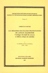 Les Mélodies des Eglises protestantes de langue allemande. - Christian Meyer