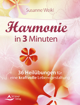 Harmonie in 3 Minuten - Susanne Weikl