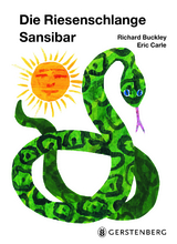 Die Riesenschlange Sansibar - Eric Carle, Richard Buckley