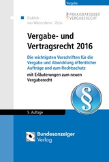 Vergabe- und Vertragsrecht 2016 - Franz Dieblich, Mark von Wietersheim, Christopher Zeiss