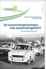 Ist zusammengewachsen, was zusammengehört? - 