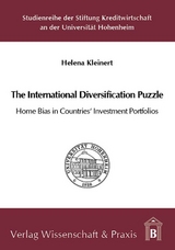 The International Diversification Puzzle: Home Bias in Countries’ Investment Portfolios - Helena Kleinert