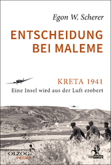 Entscheidung bei Maleme - Egon W. Scherer