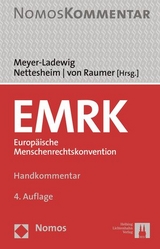 EMRK Europäische Menschenrechtskonvention - Meyer-Ladewig, Jens; Nettesheim, Martin; von Raumer, Stefan