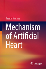 Mechanism of Artificial Heart - Takashi Yamane