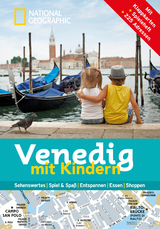 NATIONAL GEOGRAPHIC Familien-Reiseführer Venedig mit Kindern - 